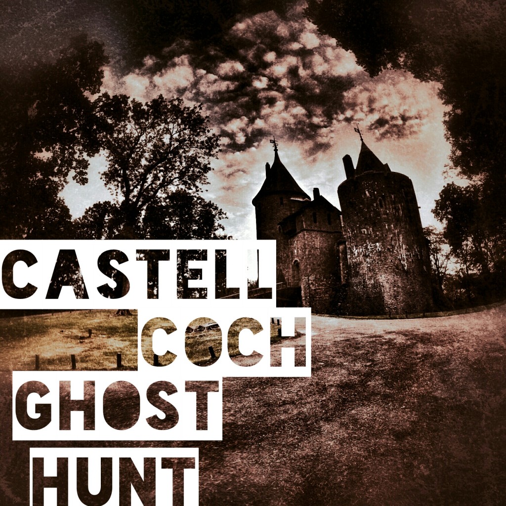 Castell Coch Ghost Hunt