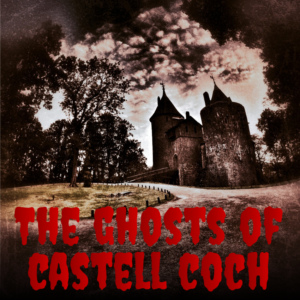 Ghosts of Castell Coch header